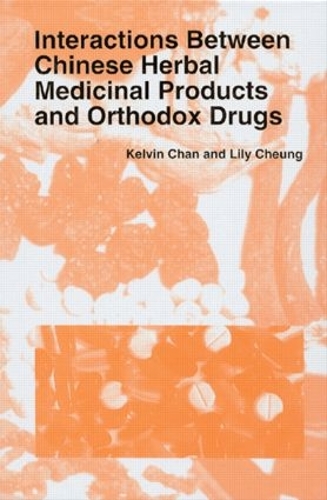 Бумажная книга «Interactions Between Chinese Herbal Medicinal Products and Orthodox Drugs», авторов Кельвин Чан, Лили Чунг - фото №1