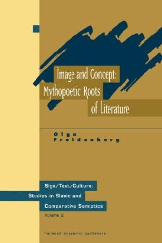 Паперова книга «Image and Concept: Mythopoetic Roots of Literature», автор Ольга Фрейденберг - фото №1