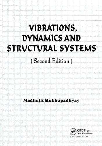 Паперова книга «Vibrations, Dynamics and Structural Systems 2nd edition», автор Мадхуджит Мухопадх'яй - фото №1