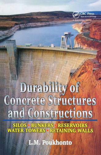 Паперова книга «Durability of Concrete Structures and Constructions: Silos, Bunkers, Reservoirs, Water Towers, Retaining Walls», автор Л. М. Поухонто - фото №1