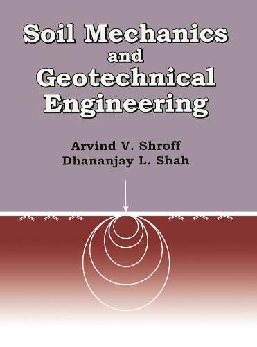 Паперова книга «Soil Mechanics and Geotechnical Engineering», авторів А.В. Шрофф, Д.Л. Шах - фото №1