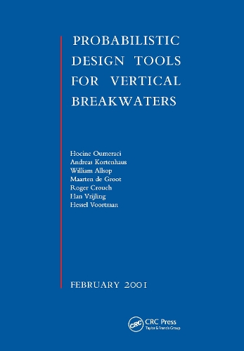 Паперова книга «Probabilistic Design Tools for Vertical Breakwaters», авторів A. Кортенгаус, Г. Вуртман, Г. Врійлінг, Хосіне Оумерачі, М. де Гроот, Р. Крауч, В. Олсоп - фото №1