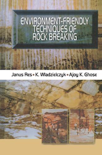 Паперова книга «Environment-Friendly Techniques of Rock Breaking», автор К. Владзельчик - фото №1
