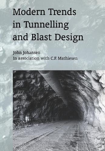 Паперова книга «Modern Trends in Tunnelling and Blast Design», авторів К.Ф. Матісен, Джон Йохансен - фото №1