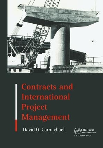 Паперова книга «Contracts and International Project Management», автор Девід Г. Кармайкл - фото №1