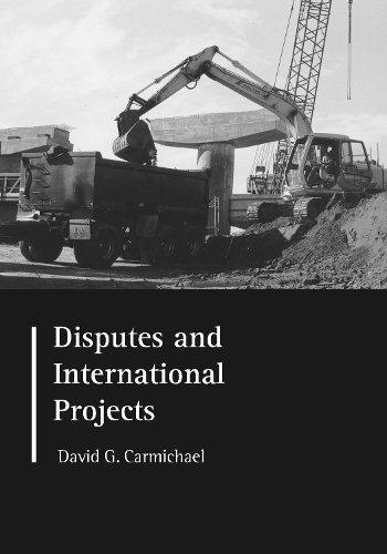 Паперова книга «Disputes and International Projects», автор Д.Г. Кармайкл - фото №1