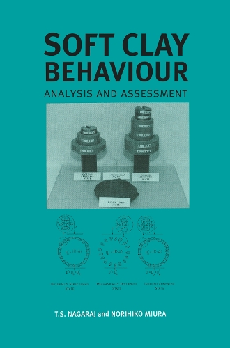 Паперова книга «Soft Clay Behaviour Analysis and Assessment», авторів Н. Міура, Т.С. Нагарадж - фото №1
