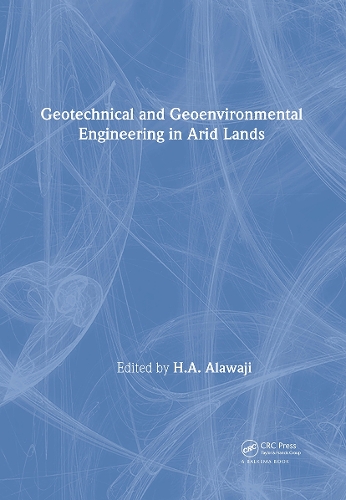 Бумажная книга «Geotechnical and Geoenvironmental Engineering in Arid Lands», автор Алаваджи - фото №1