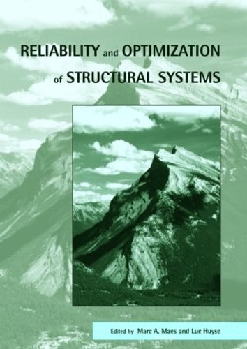 Бумажная книга «Reliability and Optimization of Structural Systems: Proceedings of the 11th IFIP WG7.5 Working Conference, Banff, Canada, 2-5 November 2003», авторов Люк Гюйс, Марк Маес - фото №1
