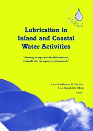 Паперова книга «Lubrication in Inland and Coastal Water Activities», авторів Д Теодорі, К. Ле Бланш, П ван Брукгейзен, С. Ульмер - фото №1