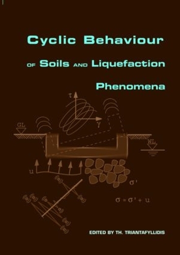 Paper book «Cyclic Behaviour of Soils and Liquefaction Phenomena: Proceedings of the International Conference, Bochum, Germany, 31 March - 2 April 2004», author Th. Triantafyllidis - фото №1