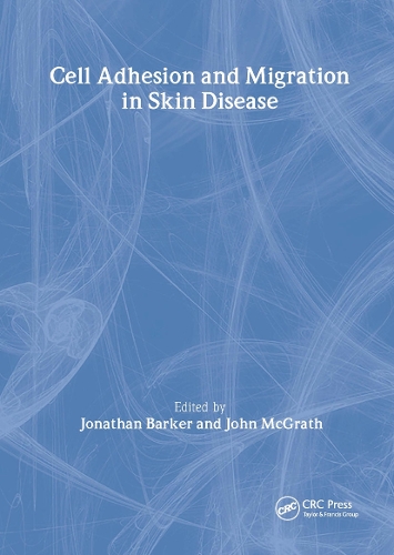 Паперова книга «Cell Adhesion and Migration in Skin Disease», авторів Джон МакГрат, Джонатан Баркер - фото №1