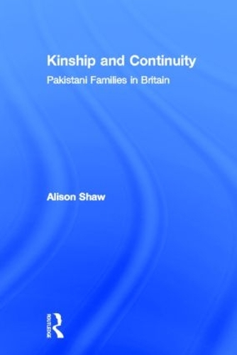 Паперова книга «Kinship and Continuity: Pakistani Families in Britain», автор Елісон Шоу - фото №1