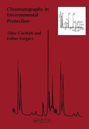 Паперова книга «Chromatography in Environmental Protection», авторів Естер Форгач, Тібор Ксерхаті - фото №1