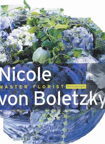 Бумажная книга «Nicole von Boletzky. Master florist», автор Майя Спальтенштейн - фото №1