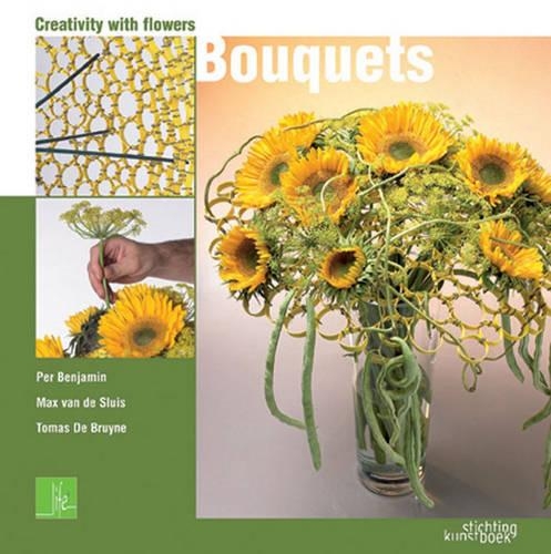 Паперова книга «Bouquets: Creativity With Flowers», авторів Макс Ван Де Слюс, Пер Бенджамін, Томас Брюйн - фото №1