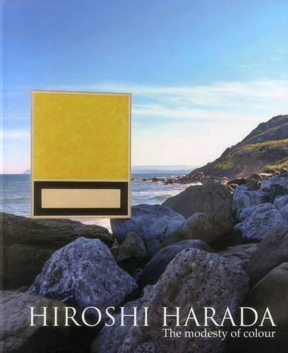 Паперова книга «Hiroshi Harada: The Modesty of Colour», авторів Ален Раметт, Жерар-Жорж Лемер, Хіроші Харада, Ясуо Кобаяші - фото №1