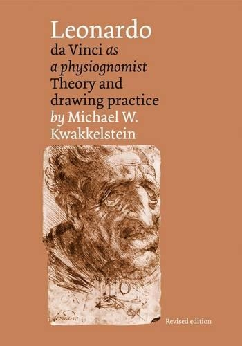 Бумажная книга «Leonardo da Vinci as a Physiognomist: Theory and Drawing Practice», автор Майкл В. Кваккельштейн - фото №1