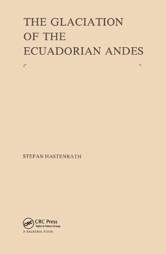 Паперова книга «The Glaciation of the Ecuadorian Andes», автор Стефан Хастенрат - фото №1
