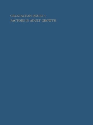 Паперова книга «Crustacean Issues 3: Factors in Adult Growth», автор Адріан М. Веннер - фото №1