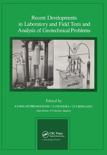 Бумажная книга «Recent Developments in Laboratory and Field Tests and Analysis of Geotechnical Problems: Proceedings of international symposium, Bangkok, 6-9 December 1983», автор А. С. Баласубраманиам - фото №1