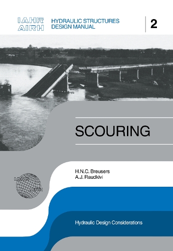 Бумажная книга «Scouring: Hydraulic Structures Design Manual Series, Vol. 2», авторов А.Я. Раудкиви, Х.Н.К. Брейзерс - фото №1