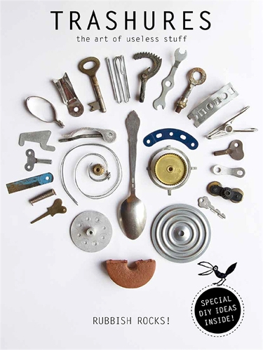 Бумажная книга «Trashures: The Beauty of Useless Stuff», авторов Аня Брант, Тинеке Мейринк - фото №1