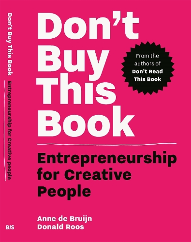 Бумажная книга «Don't Buy this Book: Entrepreneurship for Creative People», авторов Энн де Брюйн, Дональд Роос - фото №1