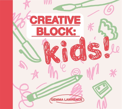 Бумажная книга «Creative Block: Kids!», автор Джемма Лоуренс - фото №1