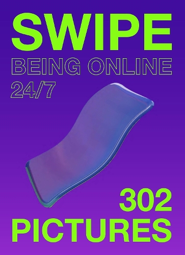 Паперова книга «Swipe: Being online 24/7», авторів Іева Юкуса, Міке Ґеррітцен - фото №1