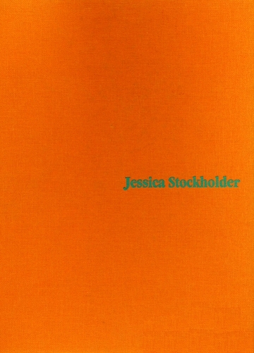 Бумажная книга «Jessica Stockholder», авторов Джессика Стокхолдер, Джон Миллер - фото №1