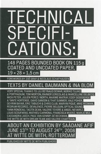 Бумажная книга «Saadane Afif: Technical Specifications», авторов Дэниел Бауманн, Ина Блом, Николаус Шафхаузен - фото №1