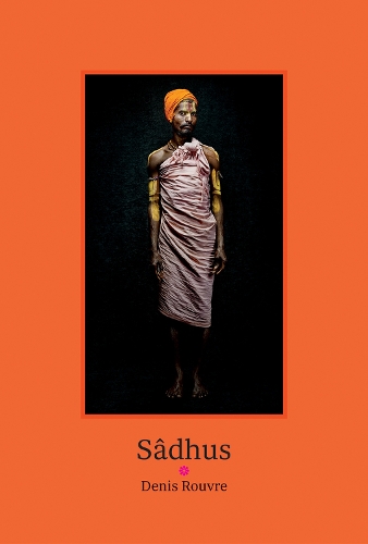 Паперова книга «Sâdhus: Denis Rouvre», автор Томас Фламеріон - фото №1