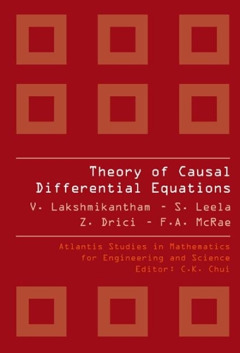 [object Object] «Theory Of Causal Differential Equations», авторов Ф. А. Макрей, Шриниваса Джи Лила, Вангипурам Лакшмикантхам, Захия Дричи - фото №1