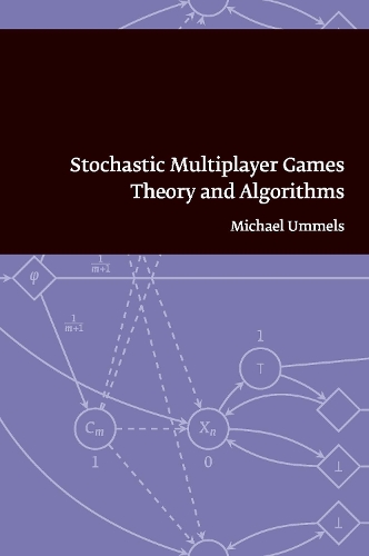 Паперова книга «Stochastic Multiplayer Games: Theory and Algorithms», автор Майкл Уммельс - фото №1