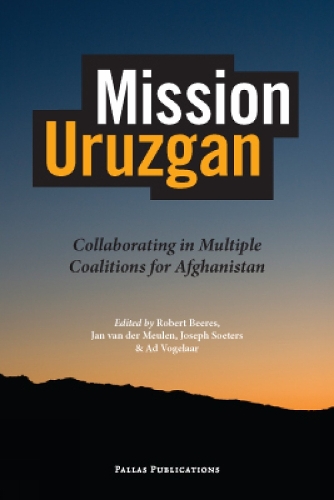 Бумажная книга «Mission Uruzgan: Collaborating in Multiple Coalitions for Afghanistan», авторов Ян ван дер Меулен, Хосе де Веттен, Джозеф Сотерс, Роберт Бирс - фото №1