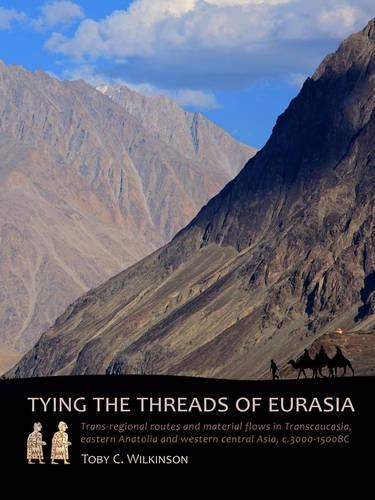 Бумажная книга «Tying the Threads of Eurasia», автор Тоби К. Уилкинсон - фото №1
