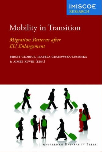 Бумажная книга «Mobility in Transition: Migration Patterns after EU Enlargement», авторов Эйми Кувик, Изабела Грабовска-Лушинска - фото №1