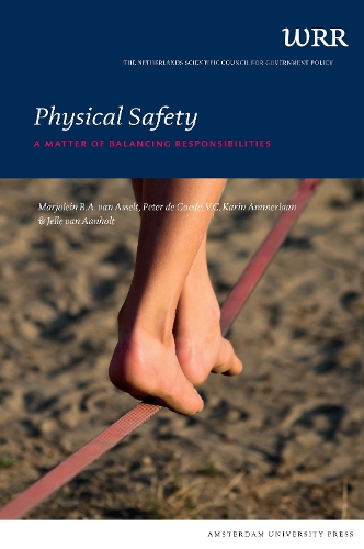 Паперова книга «Physical Safety: A Matter of Balancing Responsibilities», авторів Єлле ван Аанхольт, Карін Аммерлаан, Маржолейн Ассельт, де Геде - фото №1