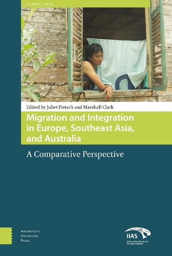 Бумажная книга «Migration and Integration in Europe, Southeast Asia, and Australia: A Comparative Perspective», авторов Джульетта Питш, Маршал Кларк - фото №1