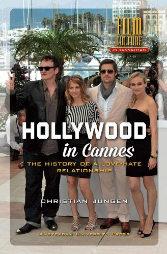 Бумажная книга «Hollywood in Cannes: The History of a Love-Hate Relationship», автор Кристиан Юнген - фото №1