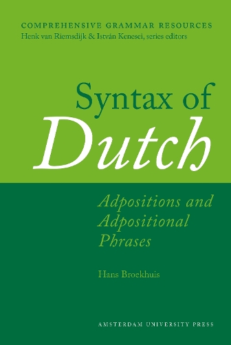 Бумажная книга «Syntax of Dutch: Adpositions and Adpositional Phrases», автор Ханс Броехуис - фото №1