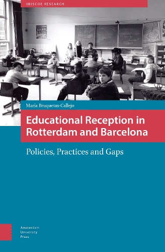 Бумажная книга «Educational Reception in Rotterdam and Barcelona: Policies, Practices and Gaps», автор Мария Брукетас Кальехо - фото №1