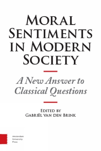 Паперова книга «Moral Sentiments in Modern Society: A New Answer to Classical Questions», автор Габріель ван ден Брінк - фото №1