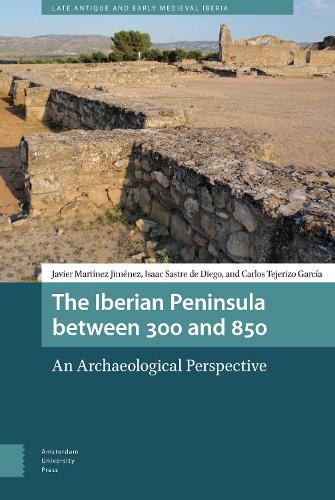 Паперова книга «The Iberian Peninsula between 300 and 850: An Archaeological Perspective», авторів Карлос Теджерізо, Ісаак Састре де Дієго, Мартінес Хіменес - фото №1