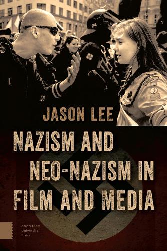 Бумажная книга «Nazism and Neo-Nazism in Film and Media», автор Джейсон Ли - фото №1