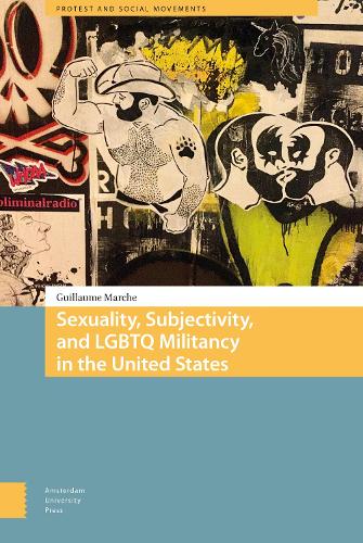 Бумажная книга «Sexuality, Subjectivity, and LGBTQ Militancy in the United States», автор Гийом Марке - фото №1