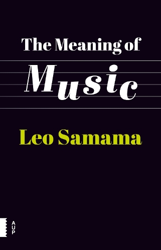 Бумажная книга «The Meaning of Music», автор Лео Самама - фото №1