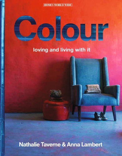 Паперова книга «Colour: Loving and Living With It», авторів Анна Ламберт, Наталі Таверн - фото №1