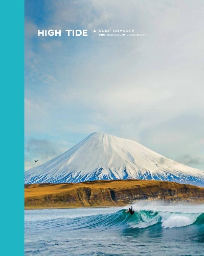 Паперова книга «High Tide, A Surf Odyssey: Photographs by Chris Burkard», автор Кріс Буркард - фото №1